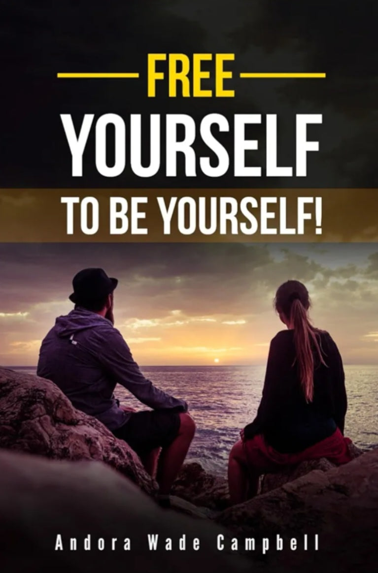 Free Yourself to Be Yourself !